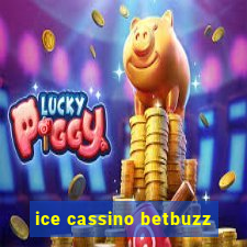 ice cassino betbuzz